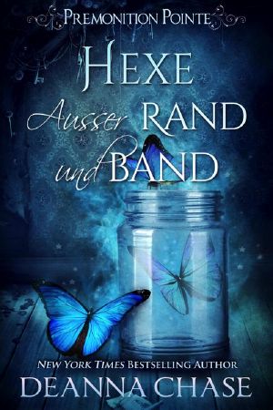 [Premonition Pointe 03] • Hexe ausser Rand und Band